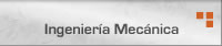 INGENIERIA MECANICA